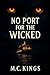 No Port for the Wicked by Mc Kings