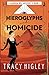Hieroglyphs and Homicide: A...