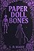 Paper Doll Bones