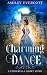 A Charming Dance by Ashley Evercott