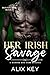 Her Irish Savage (Diamond Ring: Boston Mob Trilogy #1)