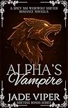 Alpha's Vampire: ...