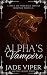 Alpha's Vampire by Jade Viper
