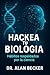 Hackea tu biología: Hábitos...