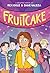 Fruitcake: A Graphic Novel (Four Eyes #3)