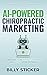 AI-Powered Chiropractic Marketing by Billy Sticker