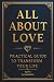 ALL ABOUT LOVE: Practical G...
