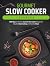 Gourmet Slow Cooker Cookboo...