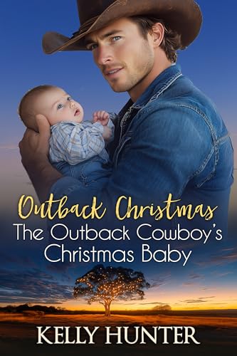 The Outback Cowboy’s Christmas Baby (Outback Christmas Book 3)