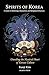 Spirits of Korea: A Guide t...