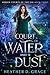 Court of Water and Dust (Hidden Courts of the Fae #3)