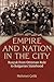 Empire and Nation in the City: Rusçuk from Ottoman Rule to Bulgarian Statehood (Modern Intellectual and Political History of the Middle East)