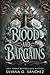 Blood and Bargains by Silvana G. Sánchez Blood and Bargains by Silvana G. Sánchez