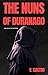 The Nuns of Durango by V. Castro