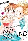 Yamaguchi-kun Isn't So Bad 11 by Yuu Saiki