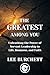The Greatest Among You by Lee Burchett