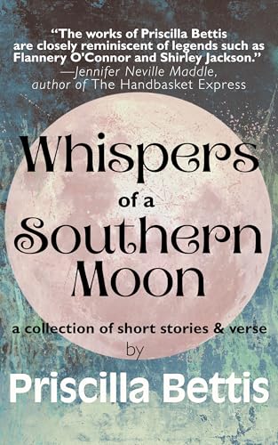 Whispers of a Southern Moon (Kindle Edition)