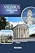 Vilnius Travel Guide: Disco...
