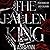 The Fallen King: Kings of C...