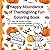 Happy Abundance of Thanksgiving Fun Coloring Book by Dartha Wascher