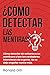 ¿Cómo Detectar Las Mentiras...