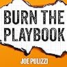 Burn the Playbook...