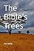 The Bible's Trees