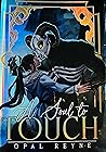 A Soul to Touch