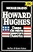 Howard Hughes: l'uomo che v...