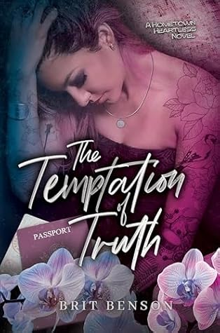The Temptation of Truth (The Hometown Heartless)