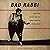 Bad Rabbi: And Other Strang...