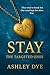 Stay: The Targeted Ones