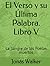 El Verso y Su Última Palabr...
