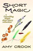 Short Magic: A Consulting Magic Short Story Collection