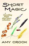 Short Magic: A Co...