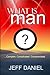What is Man?