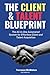 The Client & Talent Bluepri...