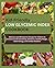 Kid-Friendly LOW GLYCEMIC INDEX COOKBOOK by Chiara Vitale