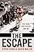 The Escape: Winner of the William Hill Sports Book of the Year Award 2025