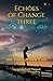 ECHOES OF CHANGE THREE: See...