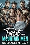 Triplets for the Mountain Men: A Forced Proximity Military Reverse Harem Romance (Mountain Men Why Choose)