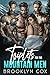 Triplets for the Mountain Men: A Forced Proximity Military Reverse Harem Romance (Mountain Men Why Choose)