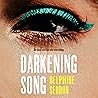 Darkening Song