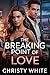 The Breaking Point of Love by Christy White The Breaking Point of Love by Christy White
