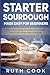 Starter Sourdough Made Easy...