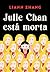 Julie Chan está morta (Portuguese Edition)