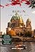 The Essential Berlin Travel...