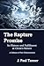 The Rapture Promise by J. Paul Tanner