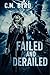 Failed And Derailed