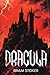 Dracula: [ANNOTATED]